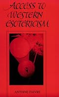 Access to Western Esotericism (Suny Series in Western Esoteric Traditions)