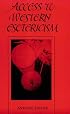 Access to Western Esotericism (Suny Series in Western Esoteric Traditions)