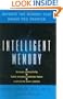 Intelligent Memory: Improve the Memory that Makes You Smarter