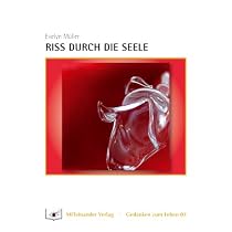Riss durch die Seele