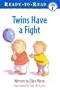 Twins Have a Fight (Ready-To-Read - Level Pre1)