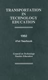  : Transportation in Technology Education: 41st Yearbook, 1992 (Council on Technology Education Yearbook)