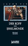 Der Kopf von Ijsselmonde