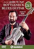 Learn To Play: Bottleneck Blues Guitar 2 & 3