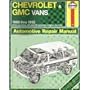 Chevrolet & Gmc Vans Automotive Repair Manual/1968 Thru 1992: All 6-Cylinline, V6 and V8 Gasoline Engine Models (Hayne's Automotive Repair Manual)