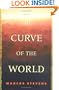 The Curve of the World: A Novel