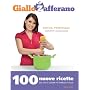 Divertiti cucinando. GialloZafferano di Sonia Peronaci