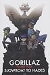 Gorillaz Phase Two Slowboat to Hades [DVD]