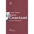 Benjamin Constant: La passion d�mocratique (Coup double)