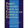 Perry's Standard Tables and Formulae For Chemical Engineers