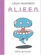 A.L.I.E.�.N. : Anthologie de Litt�rature Infantile Extraterrestre Egar�e N�gligemment