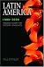 Books : Latin America 1800-2000: Modern History for Modern Languages