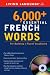 6,000+ Essential French Words with CD-ROM (LL(R) Essential Vocabulary)