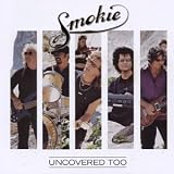 Uncovered Too - Smokie