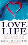 Love life : how to make your relationship work