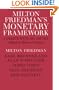Milton Friedman's Monetary Framework: A Debate with His Critics