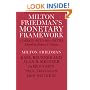 Milton Friedman's Monetary Framework: A Debate with His Critics