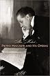 Pietro Mascagni and His Operas