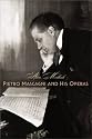 Pietro Mascagni and His Operas