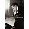 Pietro Mascagni and His Operas