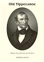 Old Tippecanoe: William Henry Harrison and His Time (Signature Series)