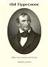 Old Tippecanoe: William Henry Harrison and His Time (Signature Series)