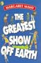 Greatest Show Off Earth Pb