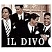 Il Divo, Il Divo, 発売中