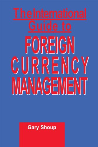 International Guide to Foreign Currency Management On Sale