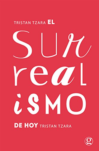 El surrealismo de hoy (Spanish Edition)