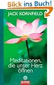 Meditationen, die unser Herz �ffnen