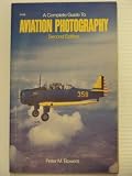 Complete Guide to Aviation Photography