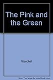 The pink and the green ; followed by Mina de Vanghel
