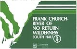 Frank Church River Of No Return Wilderness Area Map (South Half) - Waterproof