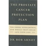 the prostate cancer protection plan  the foods supplements and drugs that could save your life