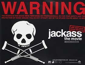 JACKASS THE MOVIE UK QUAD POSTER ADVANCE 30X40 TONY HAWK, JOHNNY KNOXVILLE, HENRY ROLLINS