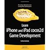 Learn iPhone and iPad cocos2D Game Development