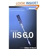 Microsoft IIS 6.0 Administrator's Pocket Consultant (IT-Administrator's Pocket Consultant)
