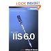 Microsoft IIS 6.0 Administrator's Pocket Consultant (IT-Administrator's Pocket Consultant)