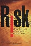 Risk From the CEO and Board Perspective: What All Managers Need to Know About Growth in a Turbulent World