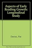 Aspects of early reading growth : a longitudinal study
