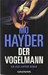 Der Vogelmann: Ein Jack-Caffery-Roman