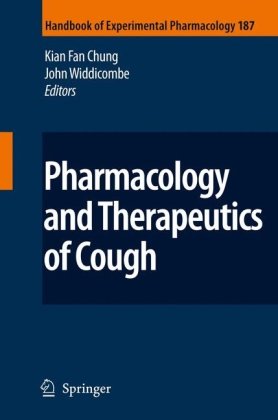 Pharmacology and Therapeutics of Cough (Handbook of Experimental Pharmacology)