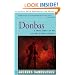Donbas: A True Story of an Escape Across Russia