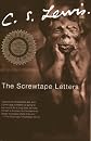 The Screwtape Letters with Screwtape Proposes A Toast