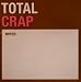 "Total Crap" Sticky Note Pad