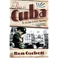 This Is Cuba: An Outlaw Culture Survives