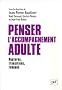 Penser l'accompagnement adulte : Ruptures, transitions, rebonds