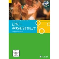 Live-Arrangement: Vom Pattern zur Performance. Lehrbuch mit DVD.: vom Pattern zum Song