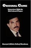Original Game: Interview with an Old School Player